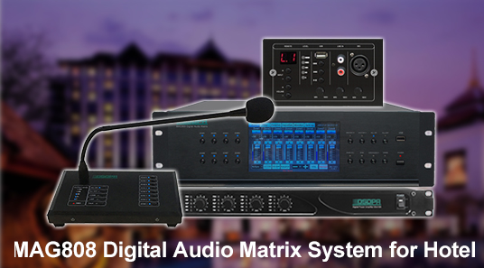 Système de matrice audio numérique MAG808 pour l'hôtel
