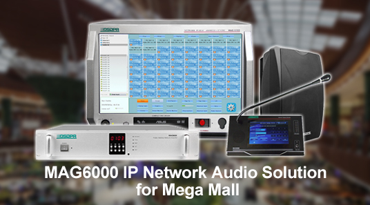 Solution audio réseau IP MAG6000 pour Mega Mall