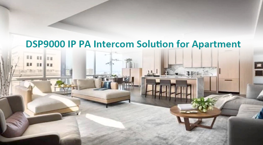 Solution d'interphone IP PA DSP9000 pour appartement