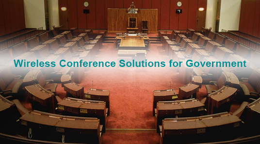 Solutions de conférence sans fil pour le gouvernement