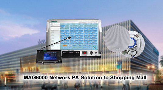 Solution de PA réseau MAG6000 au centre commercial