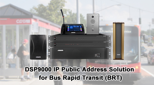 Solution d'adresse publique IP DSP9000 pour le transport rapide par bus (BRT)