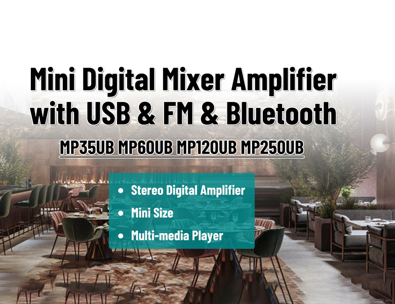 Mini amplificateur mélangeur numérique avec USB & FM et Bluetooth MP35UB/MP60UB/MP120UB/MP250UB