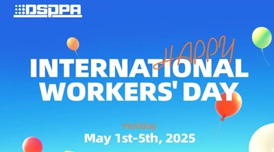 DSPPA | May Day Holiday Notice 2025 - 翻译中...